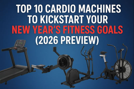 Top 10 Cardio Machines to Kickstart Your New Year’s Fitness Goals